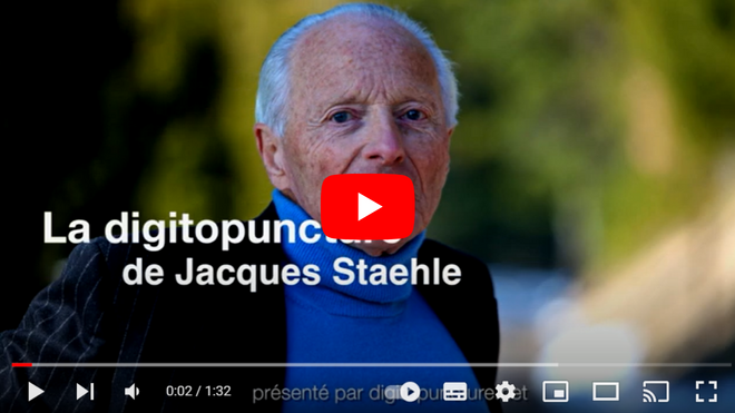 Jacques Staehle explique la digitopuncture en vidéo youtube